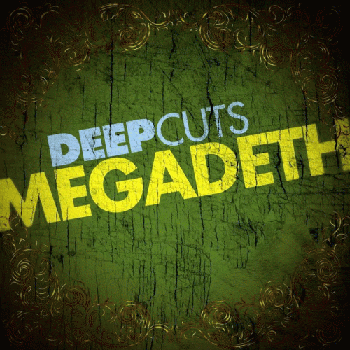 Megadeth : Deep Cuts